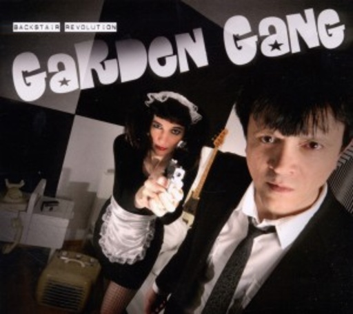 Garden Gang – Backstair Revolution