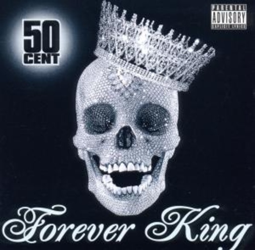 50 Cent – Forever King