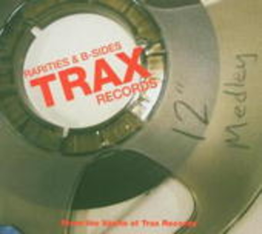 Diverse – Trax Records: Rarities & B-Sides