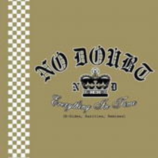 No Doubt – Everything In Time - B-Sides, Rarities, Remixes