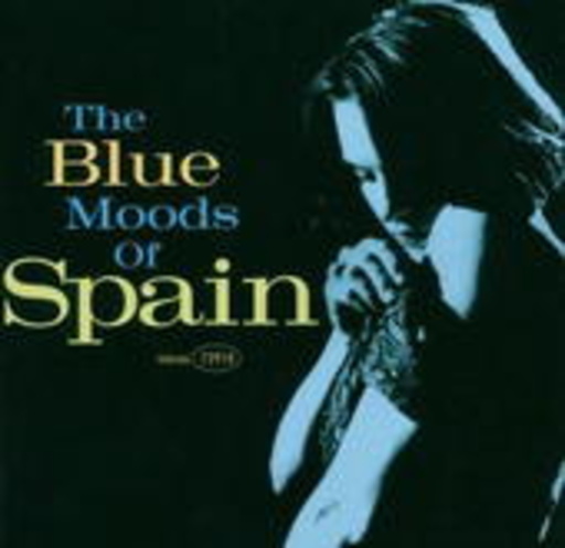 Spain – The Blue Moods Of Spain