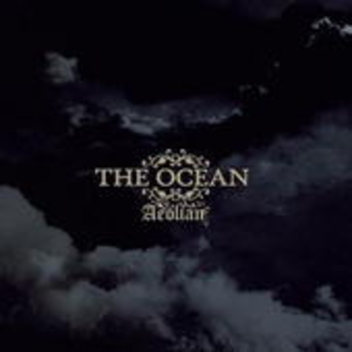 The Ocean – Aeolian