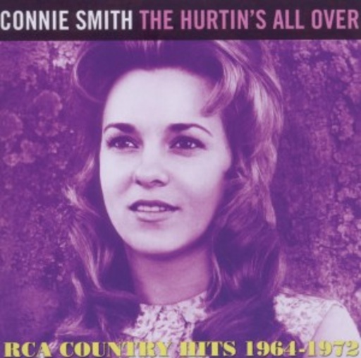 Connie Smith – The Hurtin's All Over - RCA Country Hits