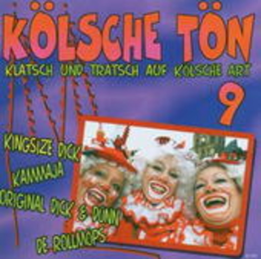 Diverse – Kölsche Tön Vol. 9 - Klatsch und Tratsch auf Kölsche Art