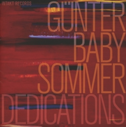 Günter Baby Sommer – Dedications