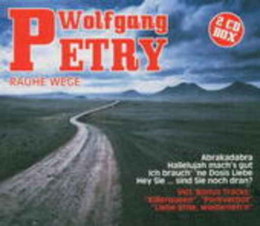 Wolfgang Petry – Rauhe Wege