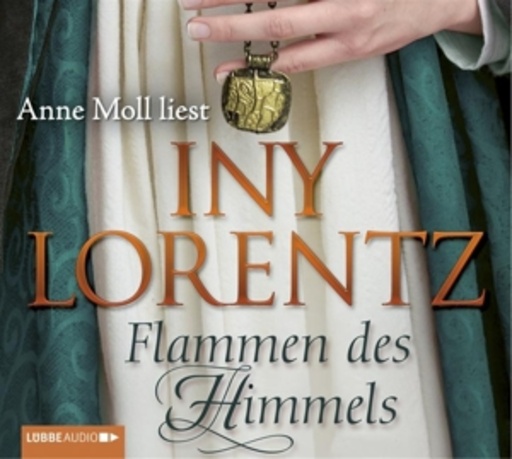 Iny Lorentz – Flammen des Himmels