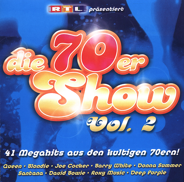 Diverse – Die 70er Show Vol. 2 - 40 Megahits aus den kultigen 70ern (RTL präsentiert)