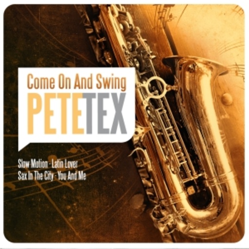 Pete Tex – Come On And Swing