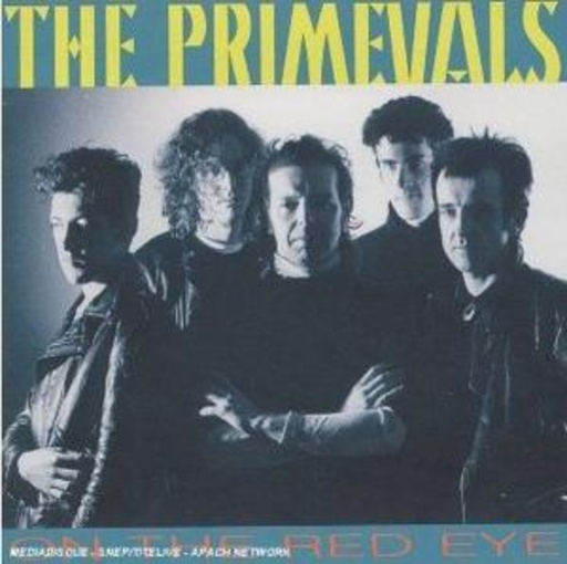 The Primevals – On The Red Eye