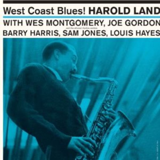 Harold Land Sextet – West Coast Blues!