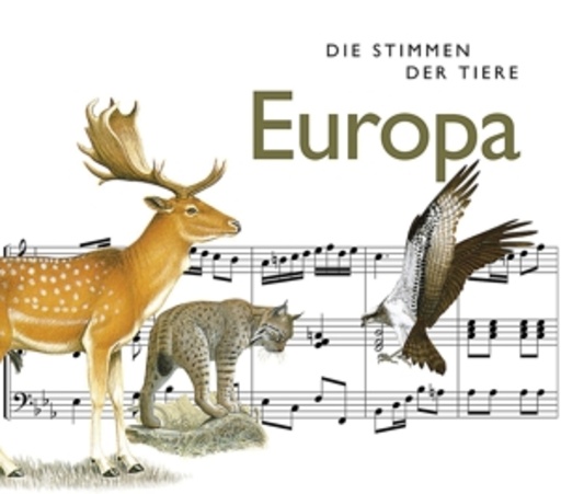 Cord Riechelmann – Die Stimmen der Tiere: Europa