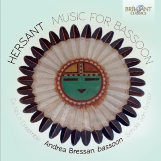 Andrea Bressan – Music For Bassoon