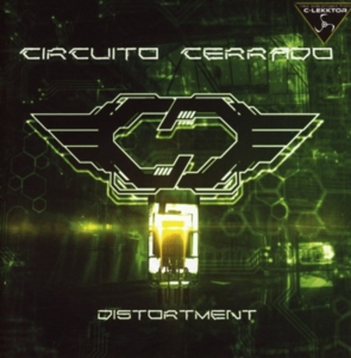 Circuito Cerrado – Distortment