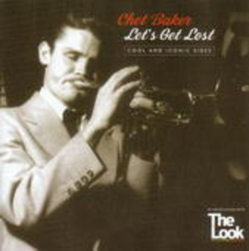 Chet Baker – Let's Get Lost