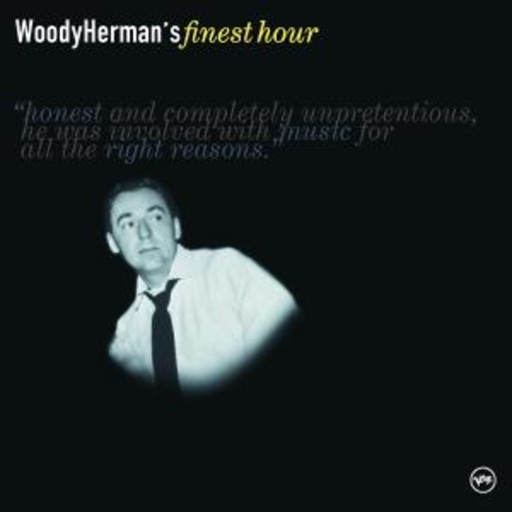 Woody Herrman – Finest Hour