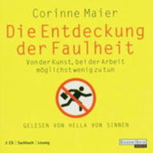 Hella von Sinnen – Die Entdeckung der Faulheit (Gekürzte Lesung)