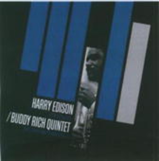 Harry Edison & Buddy Rich Quintet – Complete Studio Recordings