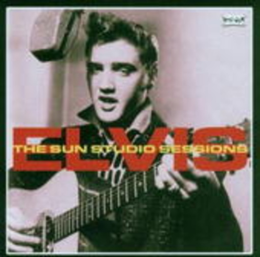 Elvis Presley – The Sun Studio Sessions