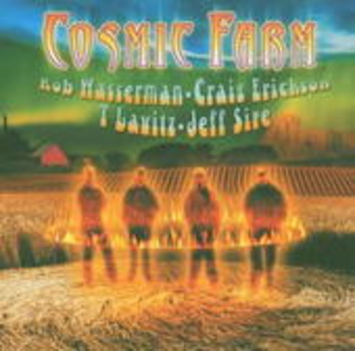 Rob Wasserman/Craig Erickson – Cosmic Farm