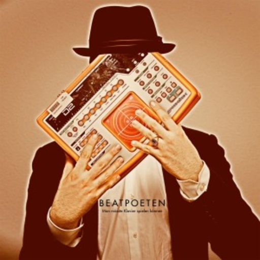 Beatpoeten – Man müsste Klavier spielen können