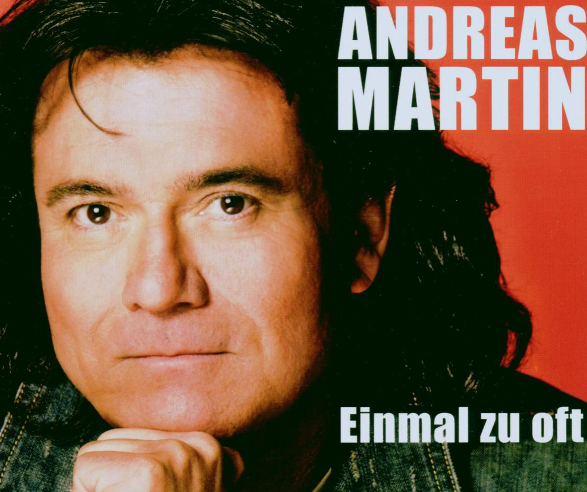 Andreas Martin – Einmal zu oft
