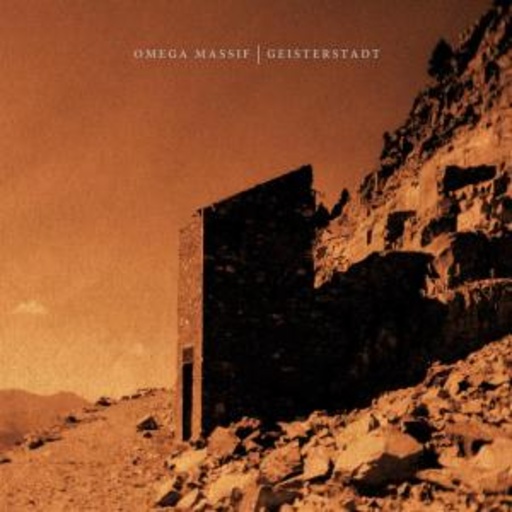 Omega Massif – Geisterstadt