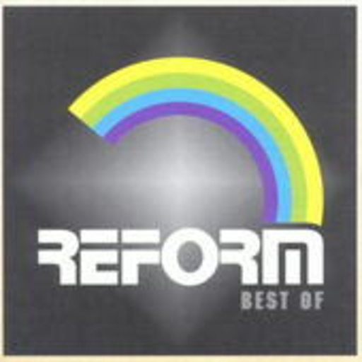 Reform – Best Of