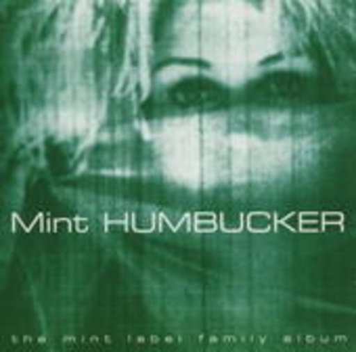 Diverse – Mint Humbucker - The Mint Label Family Album