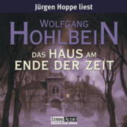 Jürgen Hoppe – Das Haus am Ende der Zeit