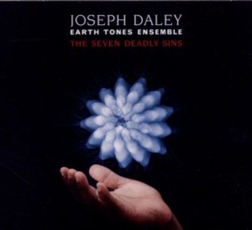 Joseph Daley Earth Tones Ensemble – The Sevend Deadly Sins