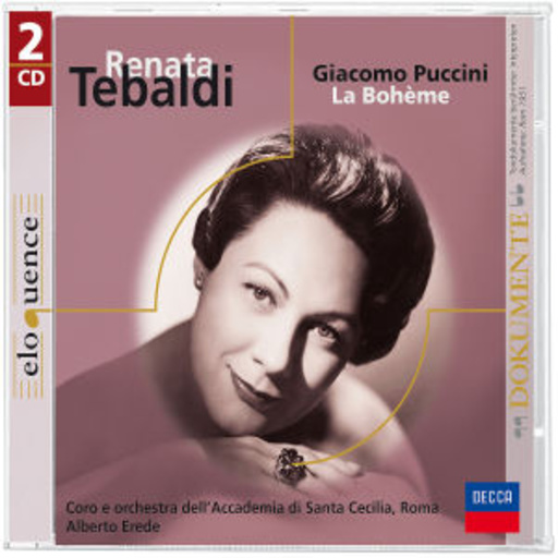 Renata Tebaldi/Accademia di Santa Cecilia – La Bohéme (Eloquence)