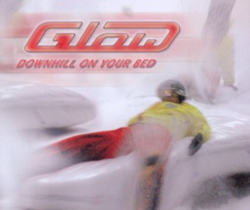 Glow – Downhill On Your Bed