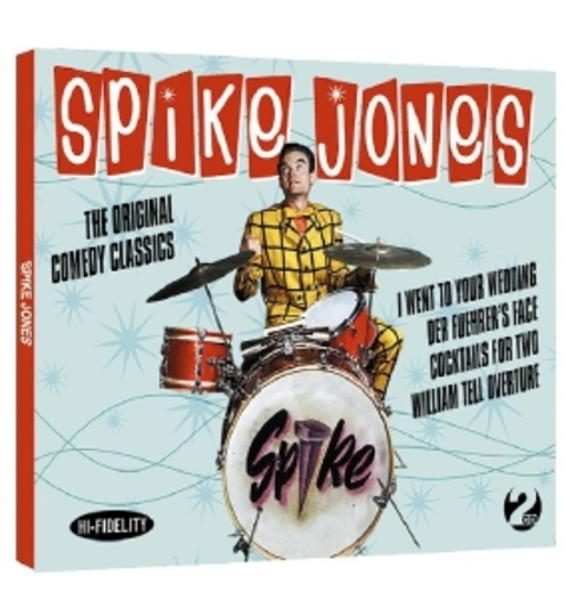 Spike Jones – The Original Comedy Classics