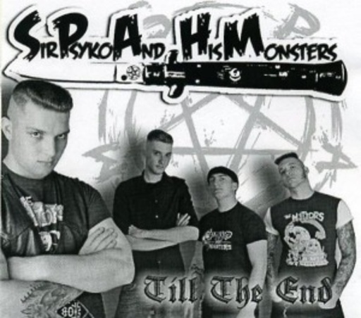 Sir Psyko & His Monsters – Till The End