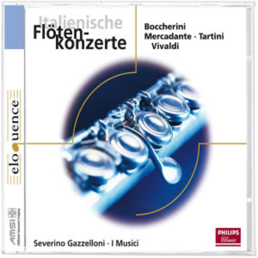 Giovanni Gatti/I Musici – Italienische Flötenkonzerte (Eloquence)