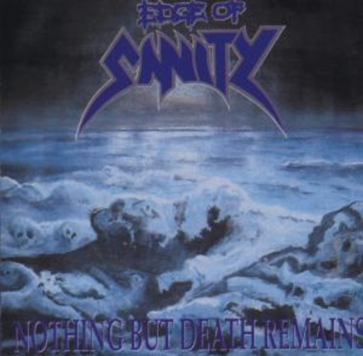 Edge Of Sanity – Nothing But Death Remains