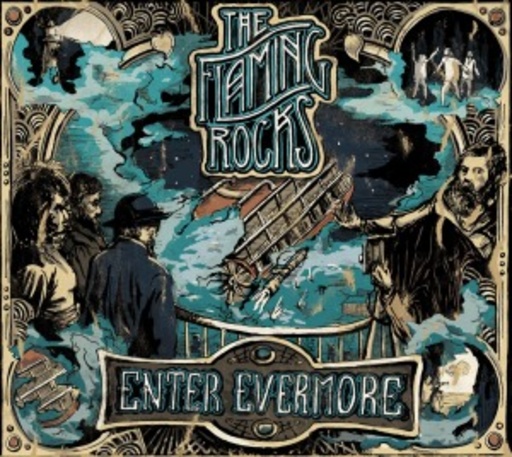 The Flaming Rocks – Enter Evermore