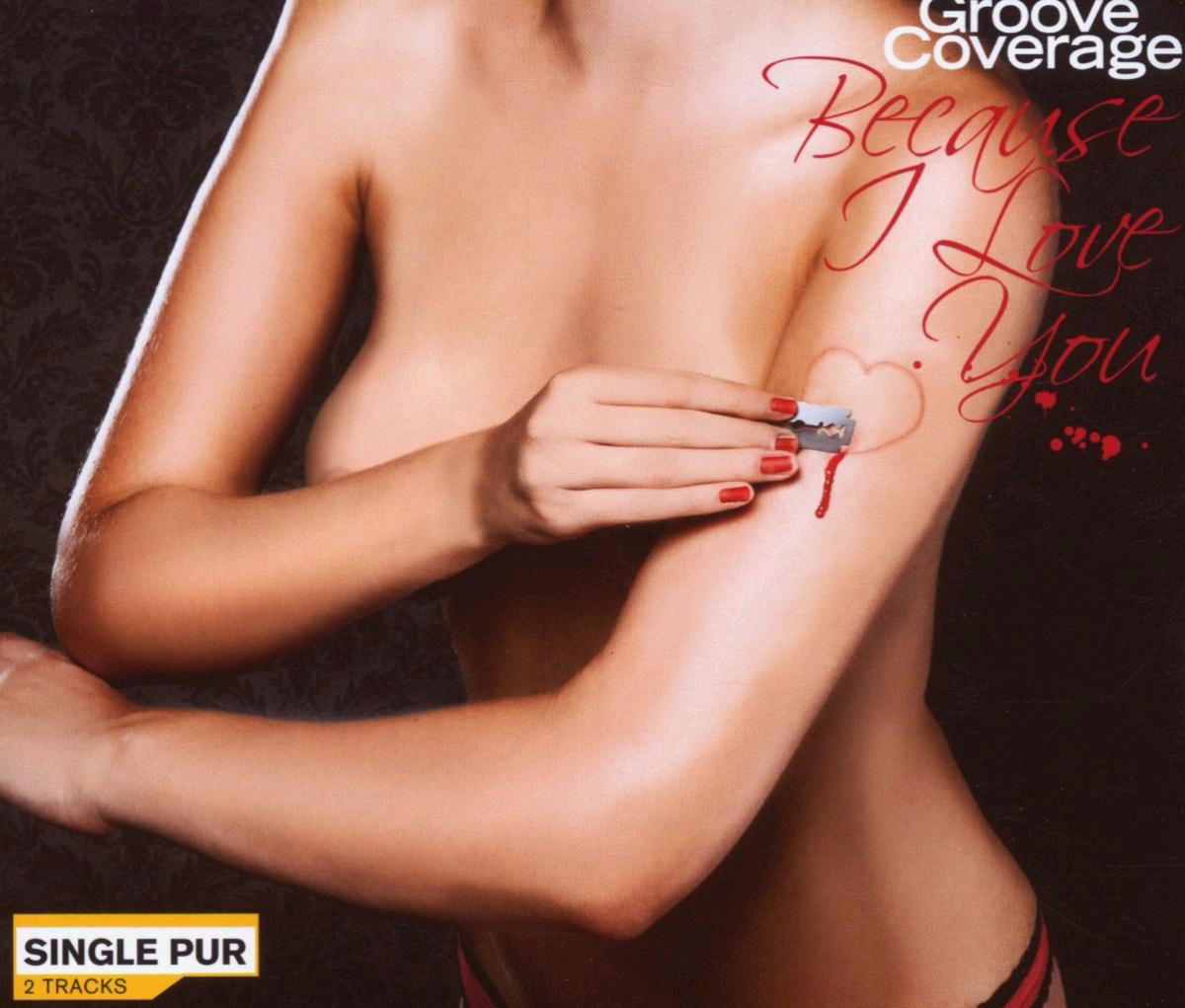 Groove Coverage – Because I Love You