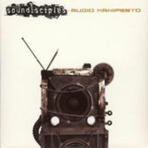 Soundisciples – Audio Manifesto