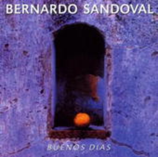 Bernardo Sandoval – Buenos Dias