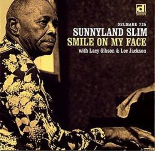Sunnyland Slim – Smile On My Face