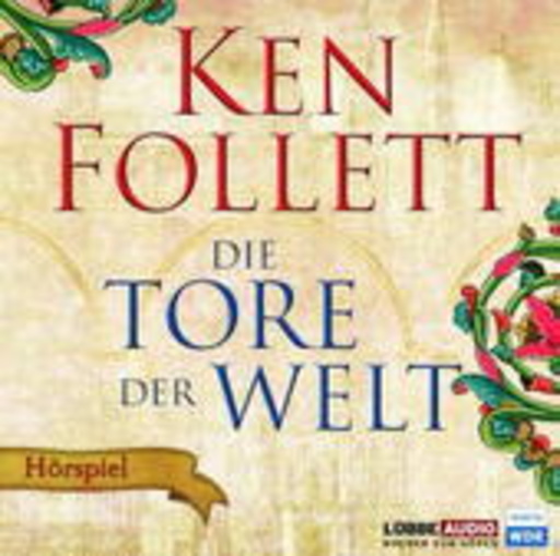 Ken Follett – Die Tore der Welt