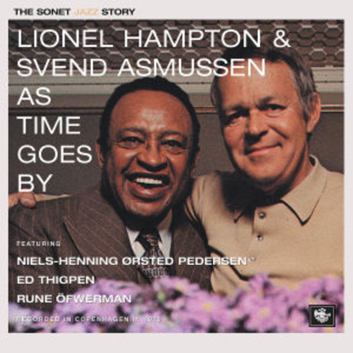 Lionel Hampton & Svend Asmussen – As Time Goes By (Sontet Serie)
