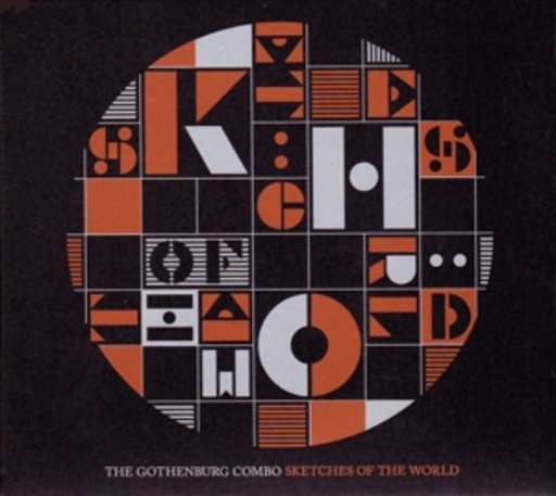 The Gothenburg Combo – Sketches Of The World