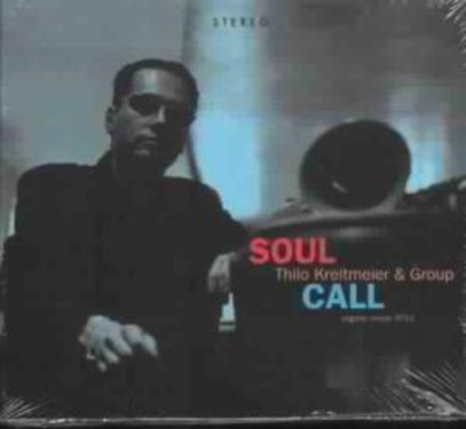 Thilo Kreitmeier & Group – Soul Call
