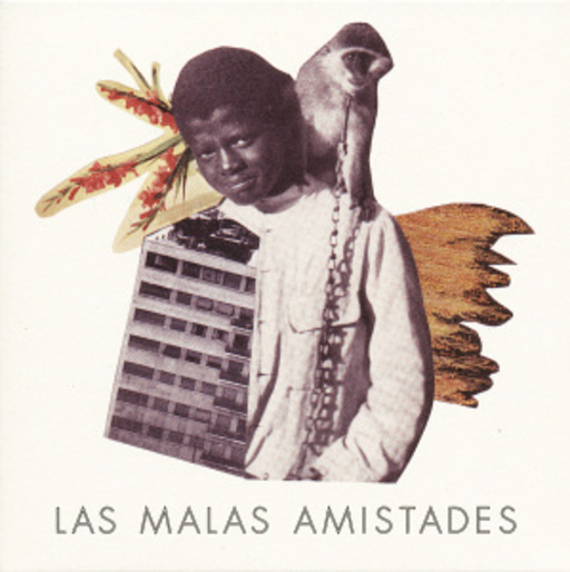 Las Malas Amistades – Maleza