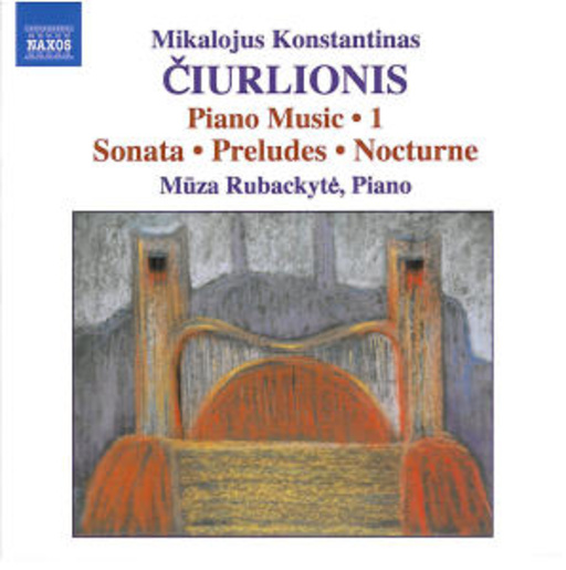 Muza Rubackyte – Piano Music 1 - Sonata, Preludes, Nocturne