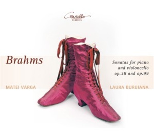 Matei Vagra/Laura Buruiana – Sonatas For Piano And Violoncello Op. 38 And Op. 99