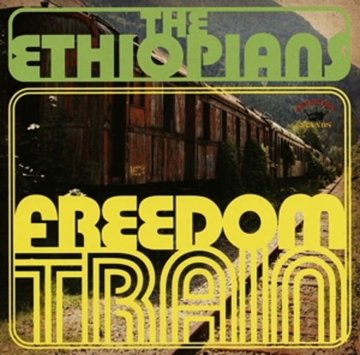 The Ethiopians – Freedom Train